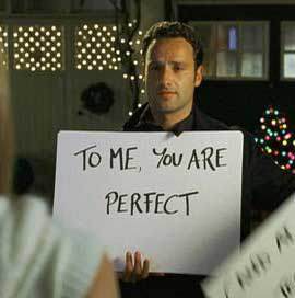 I do not expect anyone to show up at my door, like Andrew Lincoln in Love Actually